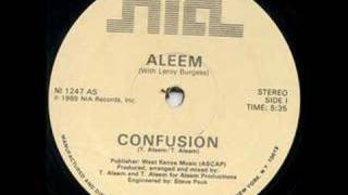 Confusion--Aleem Ft Leroy Burgess