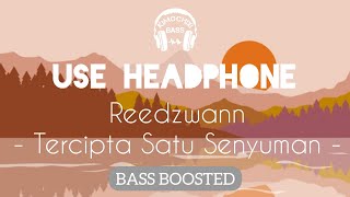 Download lagu Reedzwann - Tercipta Satu Senyuman ( Lyrics ) | BASS BOOSTED AUDIO 🎧 mp3