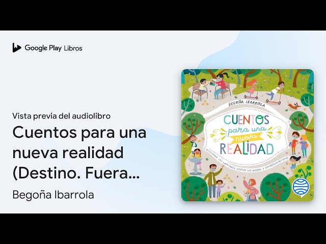Vídeo relacionado con Cuentos para una nueva realidad: Gestionar las emociones, vencer los miedos y recuperar rutinas (Destino. Fuera de colección)