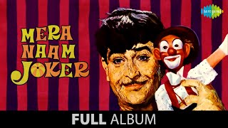 Mera Naam Joker  Full Album Jukebox  Raj Kapoor  P
