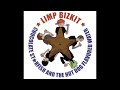 Limp Bizkit Chocolate Starfish And The Hot Dog Flavored Water Bonus CD