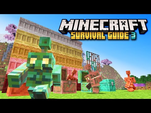 The Copper Age: New Features! ▫ Minecraft Survival Guide S3 ▫ Tutorial Let's Play [Ep.122]