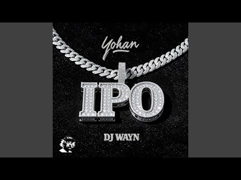 IPO (feat. Dj Wayn)