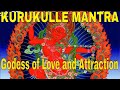 Most Powerful Tibetan Mantra For Love Attraction And Magic Kurukulle Mantra Manifest Love