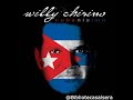 EL DIABLO LLEGO A LA HABANA - WILLIE CHIRINOS