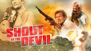 Shout At The Devil 1976 Trailer