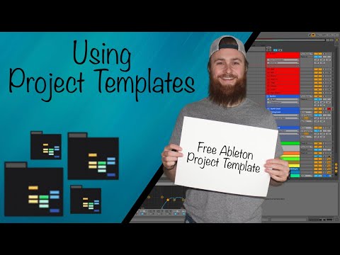 Project Templates 101 [Using Music Production Templates] FREE ABLETON TEMPLATE DOWNLOAD