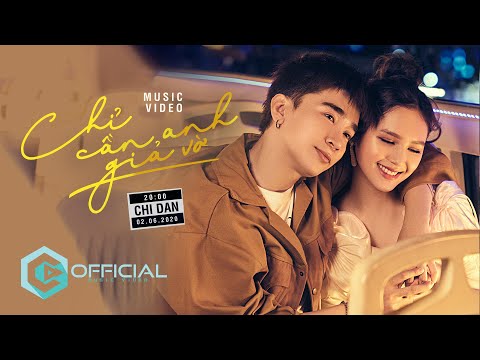 Chỉ cần em giả vờ - Chi Dân