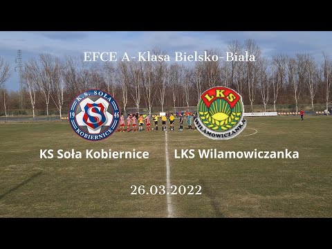 KS Soła Kobiernice - LKS Wilamowiczanka Wilamowice