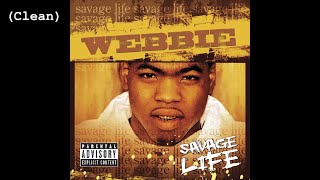 Full of Dat S**t (Clean) - Webbie (feat. Lil Boosie)