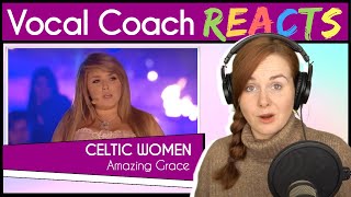 Vocal Coach discovers Celtic Women - Amazing Grace Live