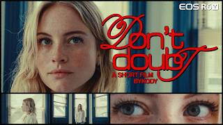 Don't Doubt - Short Film