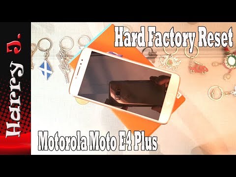 Hard Factory Reset to Motorola Moto E4 Plus 2019