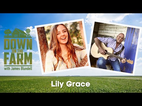 Down On The Farm - Lily Grace