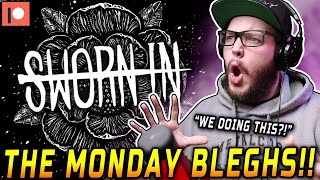 Sworn In - Deadpan | THE MONDAY BLEGHS Reaction!!