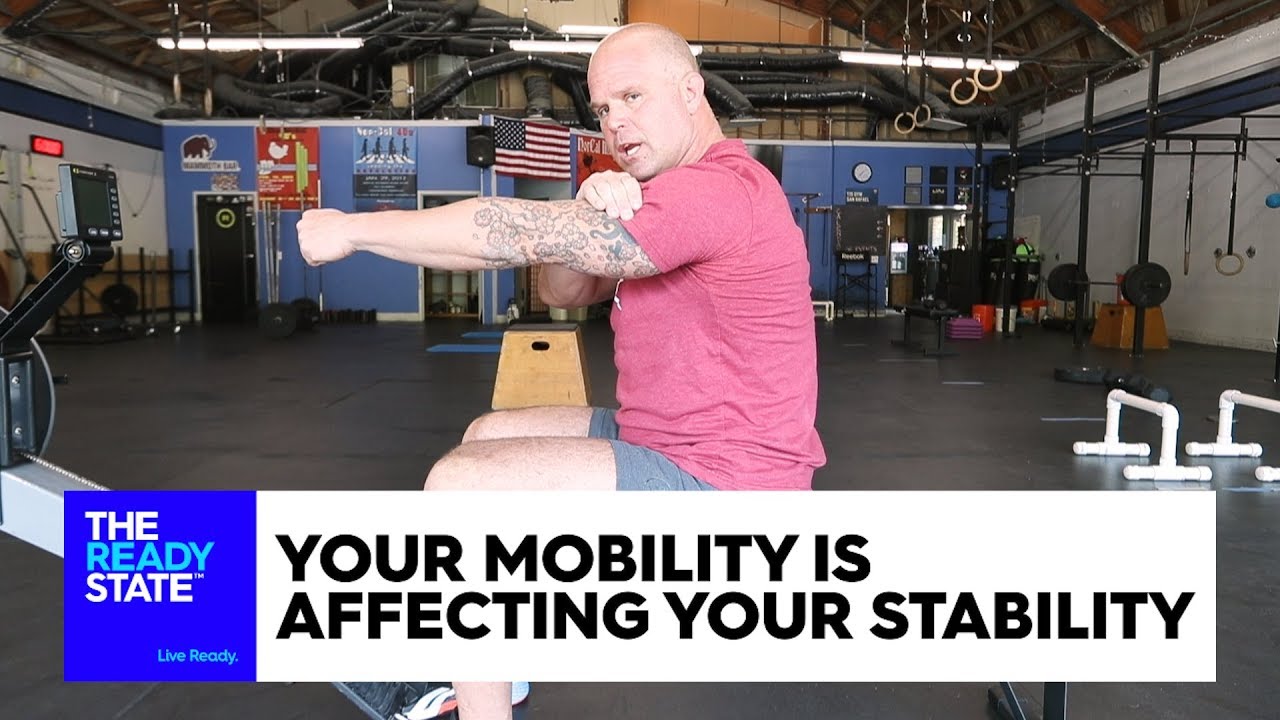 Your Mobility is Affecting Your Stability
