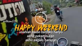 Download lagu Happy weekend(story wa)  RX KING 👑 mp3