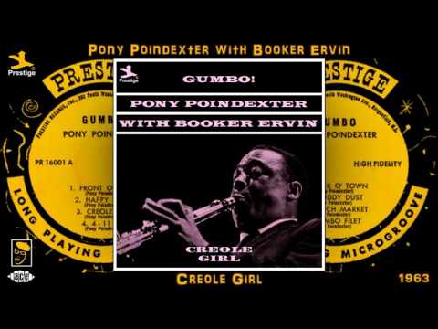 Pony Poindexter with Booker Ervin - Creole Girl (Stereo CD Version) [Soul-Jazz - 