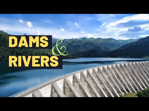 Dams: Why Are They Important? | Man-made Lakes | A Lesson For Kids |