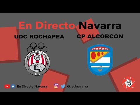U.C.D Rochapea / CP Alcorcón - En directo Navarra