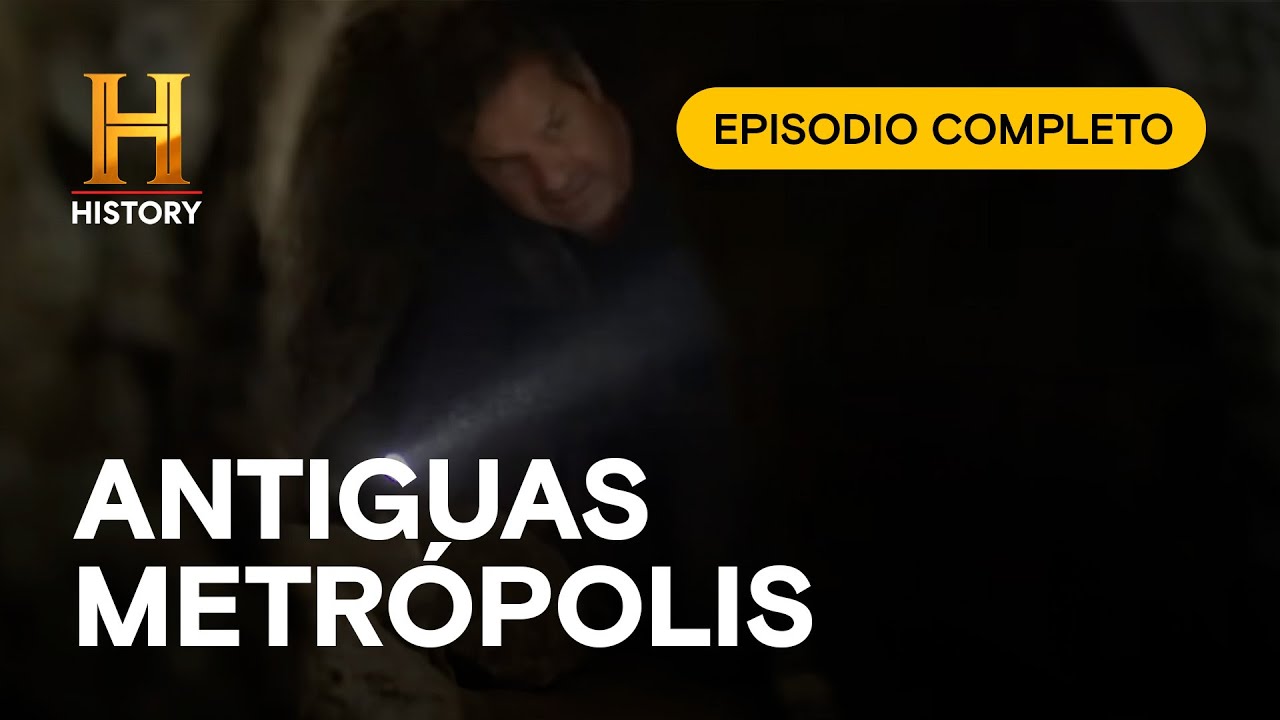 SECRETOS DE LAS ANTIGUAS METRÓPOLIS - CIUDADES OCULTAS | EPISODIO COMPLETO