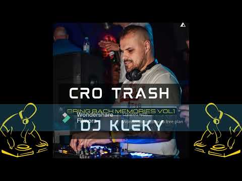 Cro Trash Mix "Bring Back Memories Vol 1" Dj Kleky