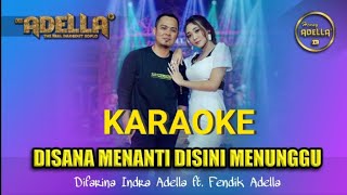 Download lagu DISANA MENANTI DISINI MENUNGGU FENDIK Ft DIFARINA ADELLA||Karaoke versi dangdut lambada mp3