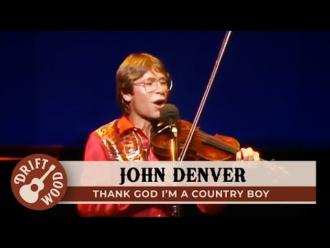 John Denver - Thank God I'm A Country Boy