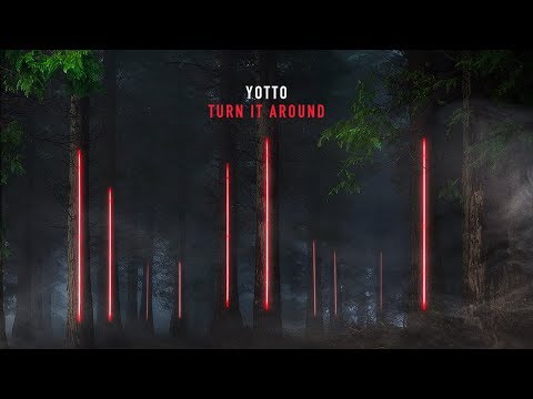 Yotto - Turn It Around