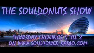 THE SOULDONUTS SHOW JAN 8TH 2015