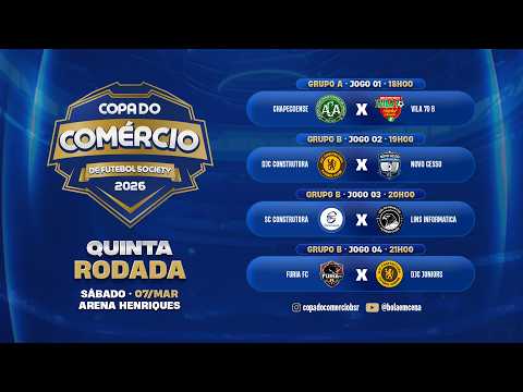 COPA DO COMÉRCIO 2026 | QUINTA RODADA (07/03/2026) - Barra de Santa Rosa-PB - AO VIVO