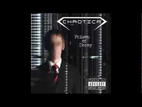 Chaotica - Prison of Decay (Lyrics in description)
