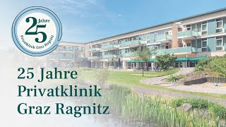 25 Jahre Privatklinik Graz Ragnitz