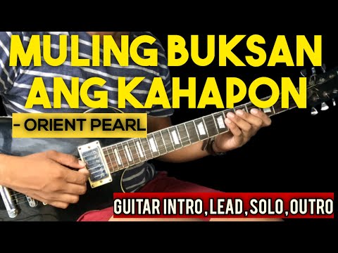 Muling Buksan Ang Kahapon - Orient Pearl