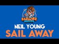 Neil Young - Sail Away (Karaoke)