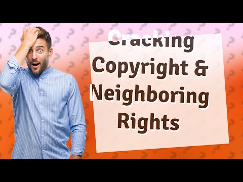 How Can I Understand Copyright & Neighboring Rights for UGC NET in Law?