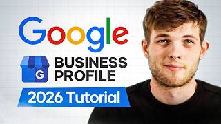 Google Business Profile Set Up: 2026 Step-by-Step Tutorial