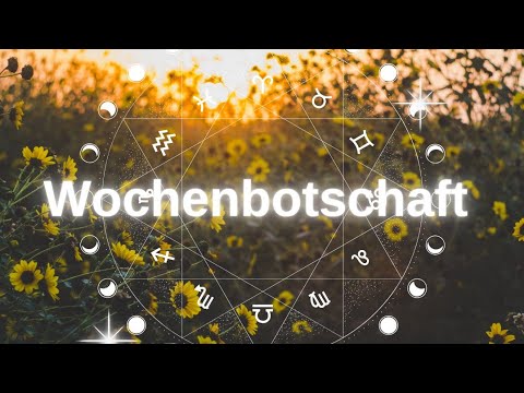 Beruf/Finanzen/Liebe/ Allgemeines...Wochenbotschaft 17.11.-23.11.2025