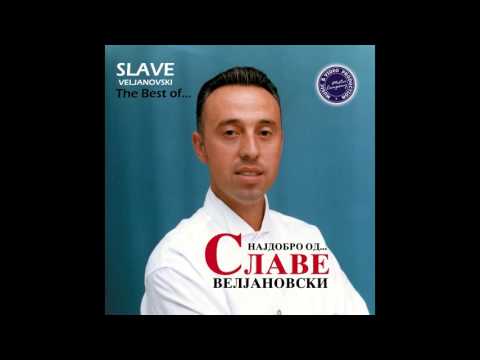 SLAVE VELJANOVSKI - Svirete mi sviraci