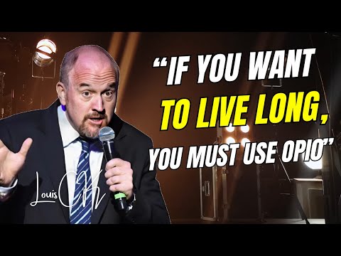 Louis CK: If you want to live long, you must use OPI0 | Best of Louis CK COMPILATION