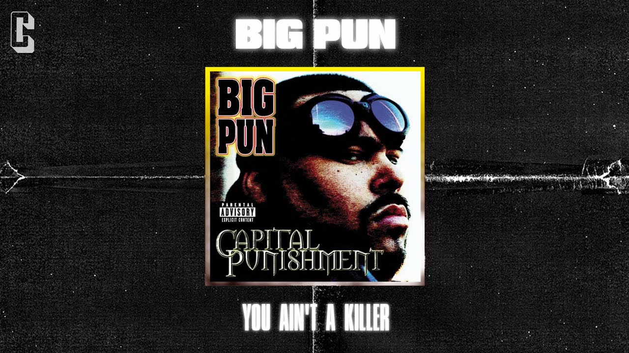 Big Pun - You Ain't a Killer