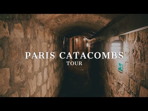 Paris Catacombs: Touring the Inside of the Tombs 4K