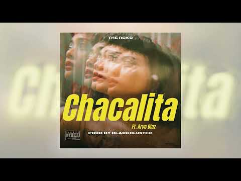 EL REKO ft. ARYC BLAZ _ Chacalita {-AUDIO OFICIAL-} Prod.@Giandabrawn 4.Knciones