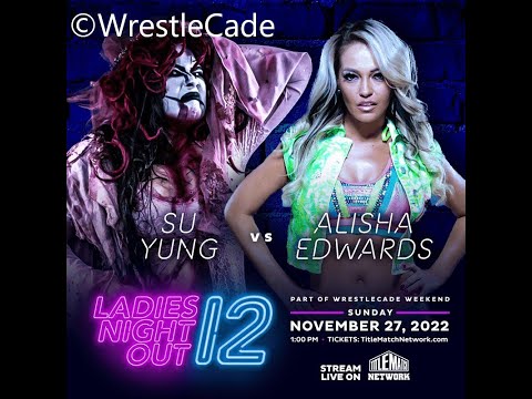 Su Yung vs Alisha Edwards / Singles Match / WrestleCade Ladies Night Out 12 / WWE 2K22