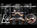 GYM TIPS: UPPER CHEST ANGLE
