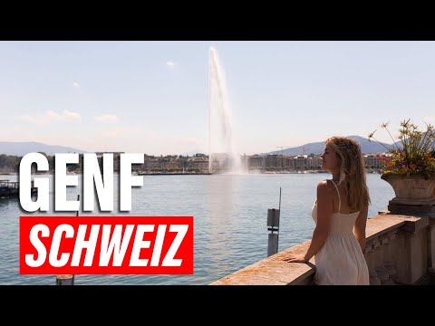 Genf, Schweiz – das globale Zentrum der Schweiz | Explore Edge auf Deutsch