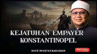 Download lagu STRATEGI MUHAMMAD AL-FATEH MENAKLUKI KONSTANTINOPEL | BILA AZAM JADI IBADAH | USTAZ BADLISHAH mp3