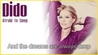 Dido - Afraid To Sleep with Lyrics