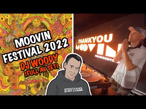 Moovin 2022 - DJ Woody (Full AV Set)