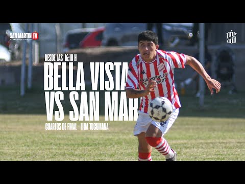 BELLA VISTA VS SAN MARTIN  EN VIVO  | 4TOS DE FINAL - LIGA TUCUMANA | SAN MARTIN TV